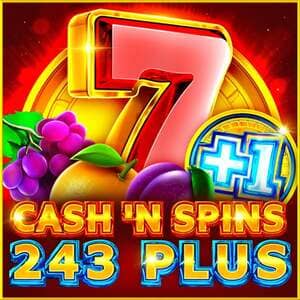 Cash'n Spins 243 Plus